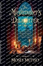 The Maskmaker's Daughter
