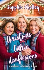 Christmas Cabin Confessions