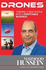 Drones – Turning a Side Hustle into a Profitable Business
