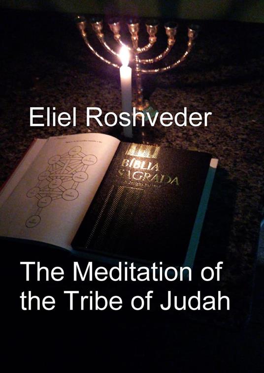 The Meditation of the Tribe of Judah