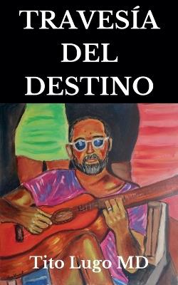 Travesía del Destino - Tito Lugo - cover