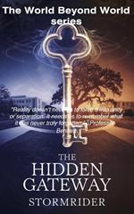 The Hidden Gateway