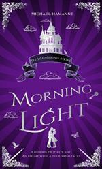 Morninglight – The Whispering Books