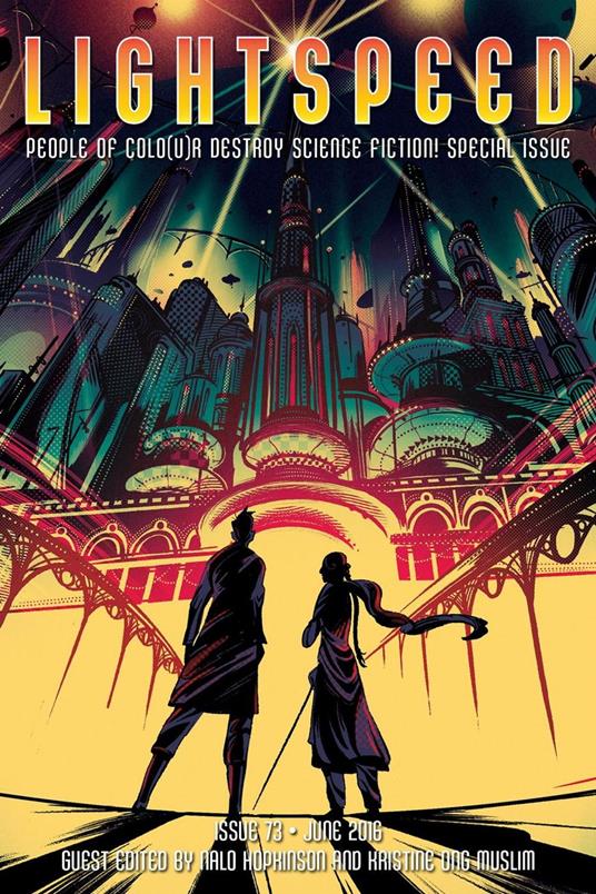 Lightspeed Magazine, issue 73 (June 2016 - People of Colo(u)r Destroy Science Fiction! Special Issue)
