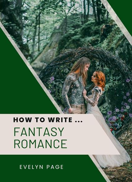 How To Write ... Fantasy Romance