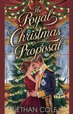 The Royal Christmas Proposal