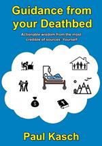 Guidance from your Deathbed