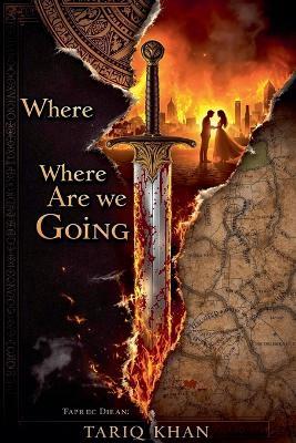Where Are We Going - Tariq Khan - cover