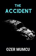 the Accident