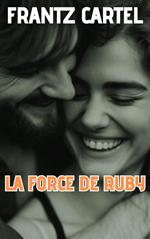 La force de Ruby