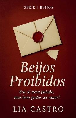 Beijos Proibidos - Lia Castro - cover