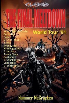 The Final Meltdown World Tour '91 - Hammer McCracken - cover