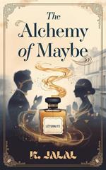 The Alchemy of Maybe