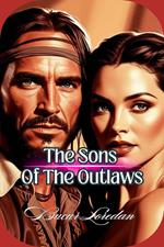 The Sons Of The Outlaws