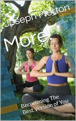 More! Becoming The Best Version of You