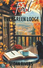 Autunno a Evergreen Lodge
