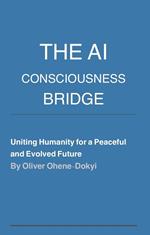 The AI Conscious Bridge