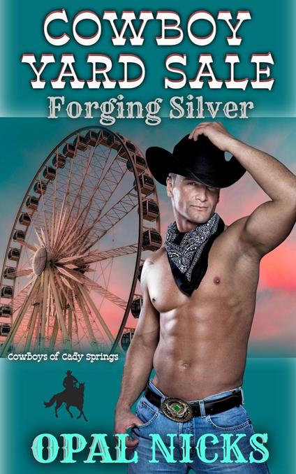 Cowboy Yard Sale - Forging Silver
