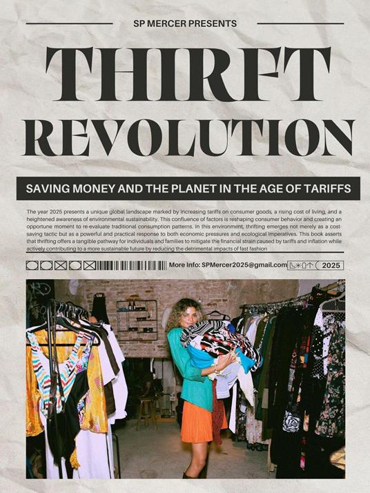 Thrift Revolution: Save Money And The Planet In The Age of Tariffs