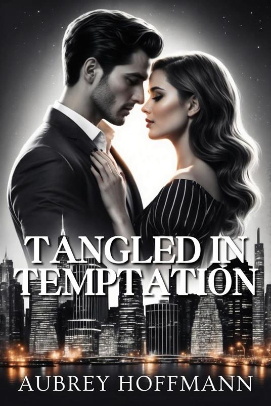 Tangled in Temptation