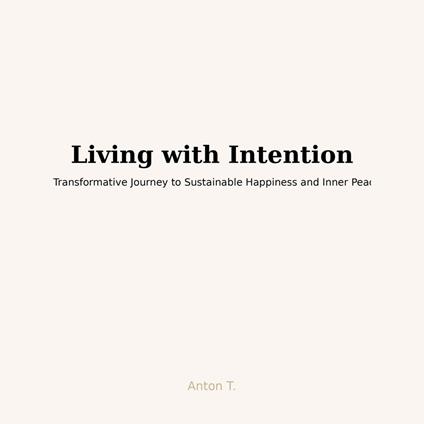 Living with Intention