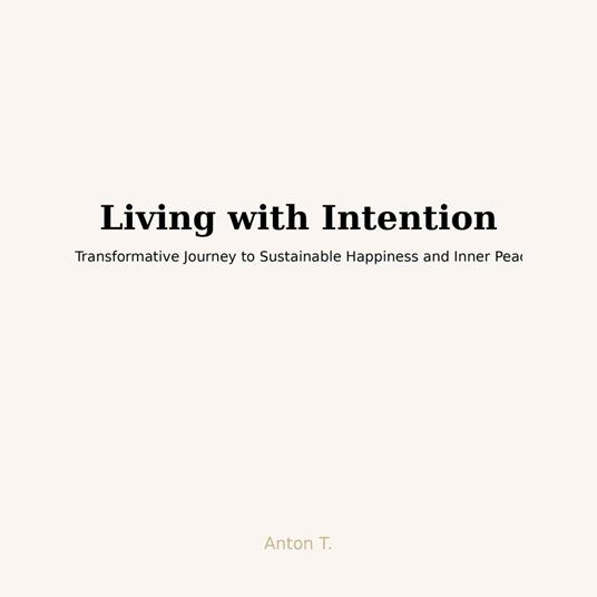 Living with Intention