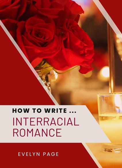 How To Write ... Interracial Romance
