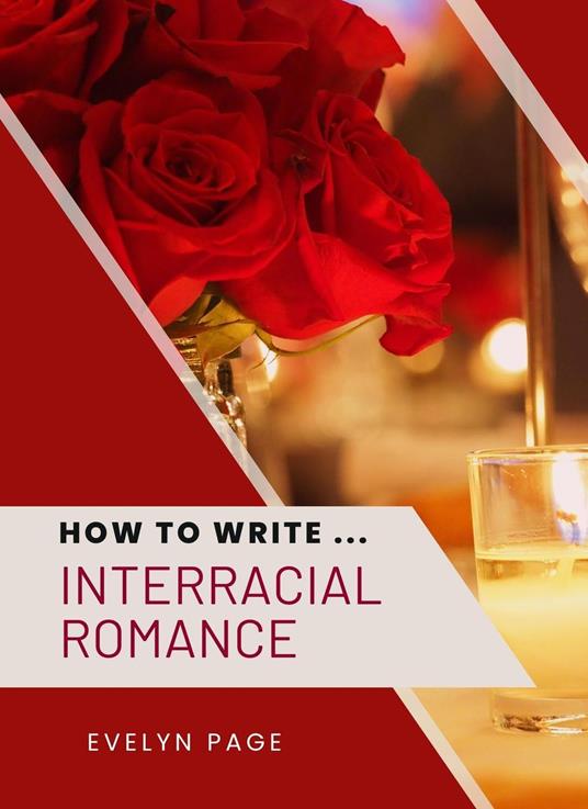 How To Write ... Interracial Romance