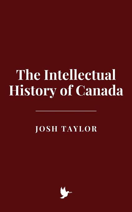 The Intellectual History of Canada