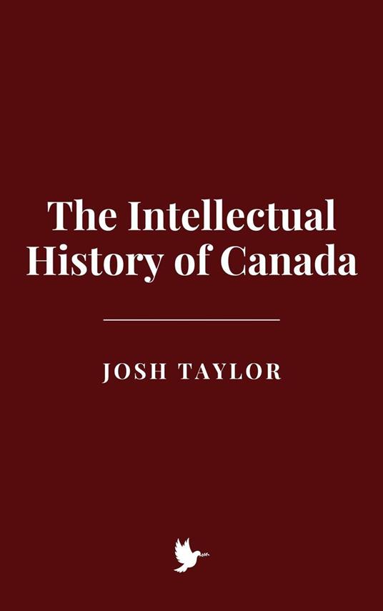 The Intellectual History of Canada