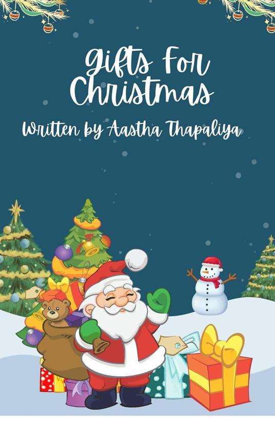 Gifts For Christmas - Aastha Thapaliya - ebook