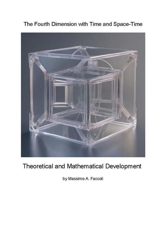 The Fourth Dimension with Time and Space