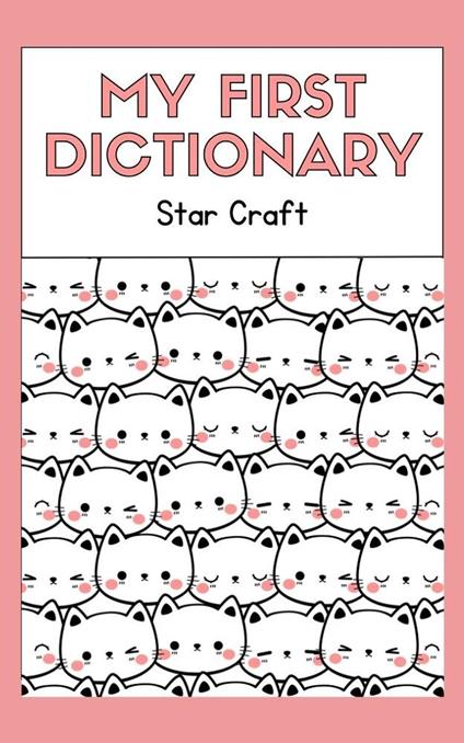My First Dictionary - Star Craft - ebook