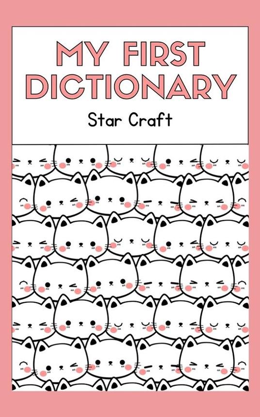 My First Dictionary - Star Craft - ebook