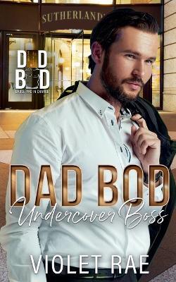 Dad Bod Undercover Boss - Violet Rae - cover