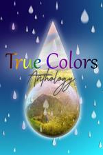 True Colors - A Pride Anthology