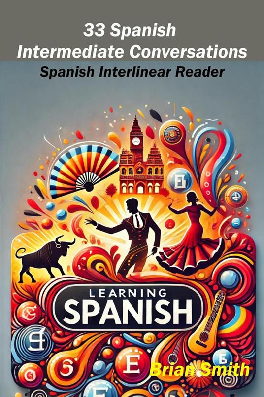 33 Spanish Intermediate Conversations
