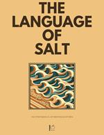 The Language of Salt And Other Bilingual Spanish-English Stories