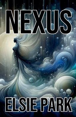 Nexus - Elsie Park - cover