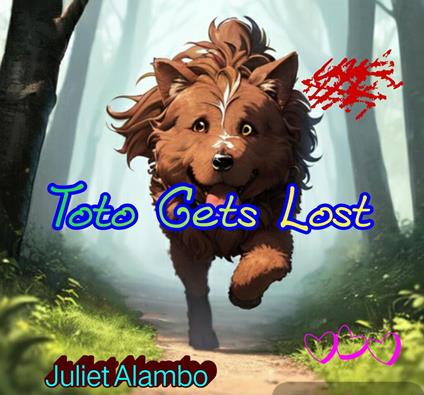 Toto Gets Lost - Juliet Alambo - ebook