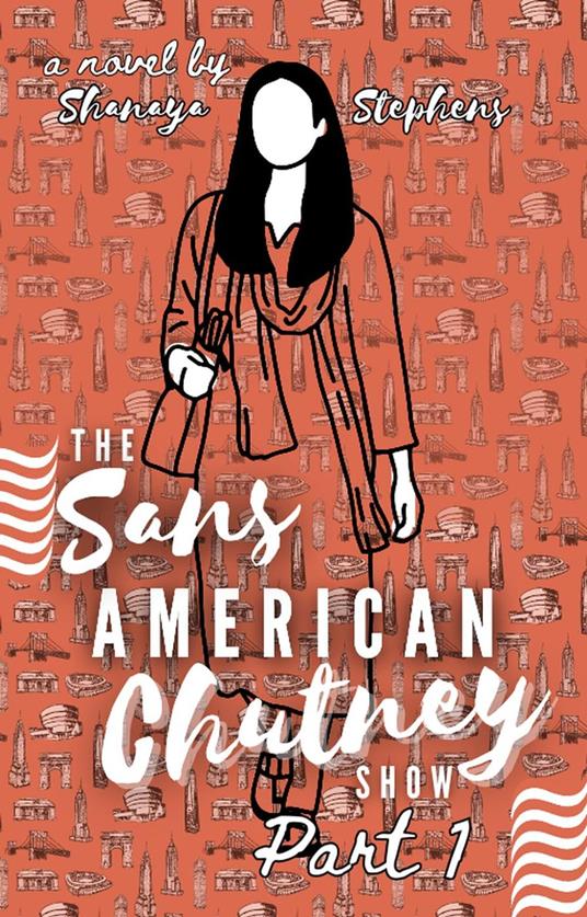 The Sans American Chutney Show - Shanaya Stephens - ebook