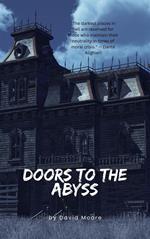 Doors to the Abyss