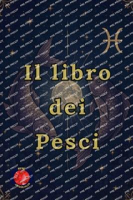 Il libro dei Pesci - Alina Rubi - cover