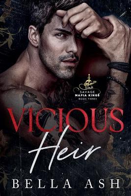 Vicious Heir - Bella Ash - cover
