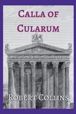 Calla of Cularum