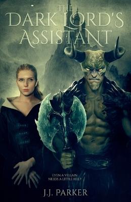 The Dark Lord's Assistant - J J Parker - cover