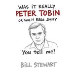Was it Really Peter Tobin, or Bible John? You Tell Me