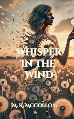 Whispers in the Wind - M K McCollom - cover