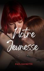 Notre jeunesse