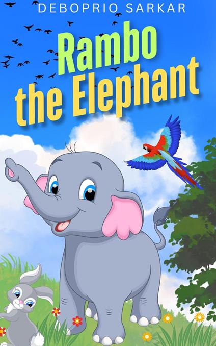 Rambo the Elephant - Deboprio Sarkar - ebook